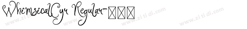 WhimsicalCyr Regular字体转换